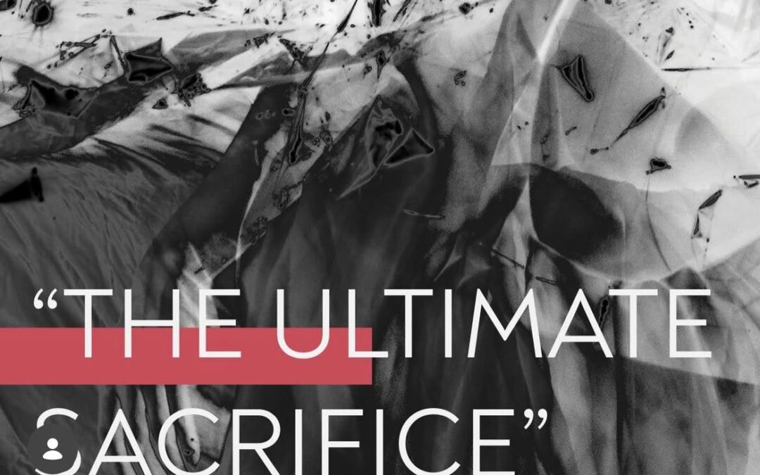 The Ultimate Sacrifice